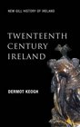 TwentiethCentury Ireland Revolution and State Building