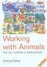 Working with Animals 2nd The UK Europe and Worldwide
