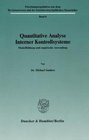 Quantitative Analyse interner Kontrollsysteme Modellbildung und empirische Anwendung