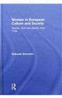 Women in European Culture and Society Gender Skill and Identity from 1700