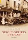 Stroud Streets and Shops