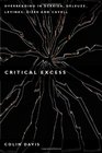 Critical Excess Overreading in Derrida Deleuze Levinas Zizek and Cavell