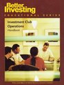 Investment Club Operations Handbook (Bettern Investing Educational Series)