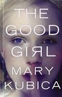 The Good Girl (Thorndike Press Large Print Peer Picks)