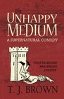 The Unhappy Medium