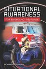 Situational Awareness for Emergency Response
