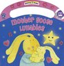 Lullabies  A Mother Goose Nursery Rhymes Book