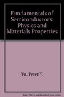 Fundamentals of Semiconductors Physics and Materials Properties