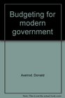 Budgeting for modern government