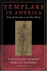Templars in America From the Crusades to the New World