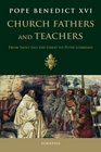 Church Fathers and Teachers From Leo the Great to Peter Lombard