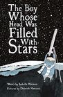 The Boy Whose Head Was Filled with Stars A Life of Edwin Hubble