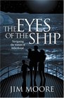 The Eyes of the Ship