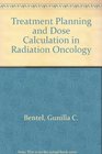 Treatment Planning and Dose Calculation in Radiation Oncology