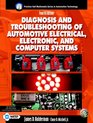 Diagnosis and Troubleshooting of Automotive Electric Electronic and Computer Systems