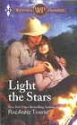 Light The Stars (Cowboys of Cold Creek, Bk 1) (Western Promises) (Larger Print)