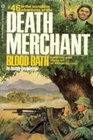 Death Merchant Blood Bath