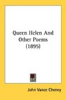 Queen Helen And Other Poems