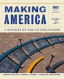 Making America A History of the United States Volume 1 To 1877 Brief