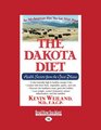 The Dakota Diet  Health Secrets from the Great Plains