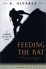 Feeding the Rat A Climber's Life on the Edge
