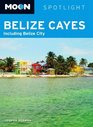 Moon Spotlight Belize Cayes Including Belize City