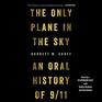 The Only Plane in the Sky An Oral History of September 11 2001