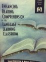 Enhancing Reading Comprehension In the Language Learning Classroom