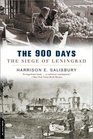The 900 Days The Seige of Leningrad