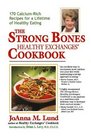 The Strong Bones Healthy Exchanges Cookbook (Healthy Exchanges Cookbooks)