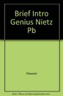 A Brief Introduction to the Genius of Nietzsche