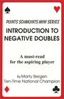 Introduction to Negative Doubles A Mustread for the Aspiring Player