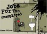 Jobs for the Unemployed