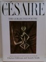 Aime Cesaire The Collected Poetry
