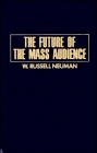 The Future of the Mass Audience