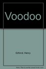Voodoo its origins and practices