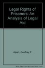Legal rights of prisoners An analysis of legal aid