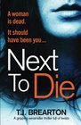 Next to Die A gripping serial killer thriller full of twists