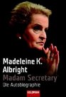 Madame Secretary