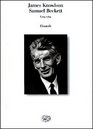 Samuel Beckett Una vita