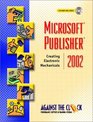 Microsoft Publisher 2002 Creating Electronic Mechanicals