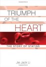 Triumph of the Heart The Story of Statins