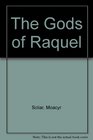 Gods of Raquel