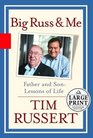 Big Russ and Me (Random House Large Print)