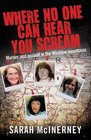 Where No One Can Hear You Scream: Murder and Assault in the Wicklow Mountains