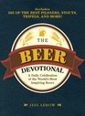 The Beer Devotional A Daily Celebration of the World's Most Inspiring Beers