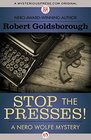 Stop the Presses! (Rex Stout's Nero Wolfe, Bk 11)