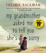 My Grandmother Asked Me to Tell You She's Sorry (Audio CD) (Unabridged)