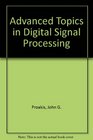 Advanced Topics in Digital Signal Processing
