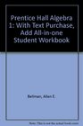 Prentice Hall Algebra 1 With Text Purchase Add Allinone Student Workbook